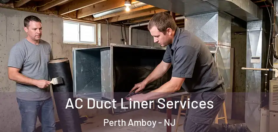 AC Duct Liner Services Perth Amboy - NJ